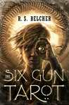 The Six-Gun Tarot (Golgotha, #1)