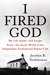I Fired God My Life Inside---and Escape from---the Secret World of the Independent Fundamental Baptist Cult by Jocelyn Zichterman