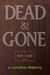 Dead and Gone (Benny Imura, #2.5) by Jonathan Maberry
