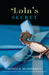 Lola's Secret A Novel by Monica McInerney