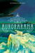 Aurorarama (The Mysteries of New Venice, #1) by Jean-Christophe Valtat