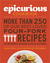 The Epicurious Cookbook More Than 250 of Our Best-Loved Four-Fork Recipes for Weeknights, Weekends & Special Occasions by Tanya Steel
