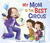 My Mom Is the Best Circus by Luciana Navarro Powell