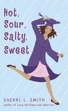 Hot, Sour, Salty, Sweet cover