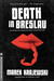 Death in Breslau An Eberhard Mock Investigation by Marek Krajewski