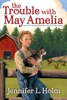 The Trouble with May Amelia cover