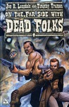 Lansdale And Truman's Dead Folks cover