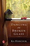 Dancing on Broken Glass cover