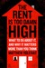 The Rent Is Too Damn High