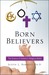 Born Believers: The Science of Children's Religious Belief