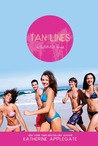 Tan Lines: Sand, Surf, and Secrets / Rays, Romance, and Rivalry / Beaches, Boys, and Betrayal (Summer, #5-7)
