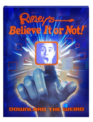 Ripley Believe It Or Not Book The Weird