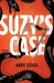 Suzy's Case A Novel by Andy Siegel