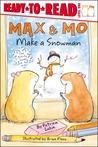 Max Mo Make a Snowman