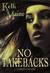 No Take Backs A Taken Novella (Give & Take, #1.5) by Kelli Maine