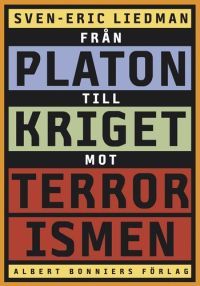 frn-platon-till-kriget-mot-terrorismen-de-politiska-idernas-historia
