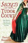 Secrets of The Tudor Court (Tudor Court #1)