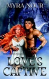 Love's Captive (Volarn, #1)