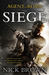 The Siege by Nick Brown The Siege by Nick Brown