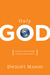 Only God Change Your Story, Change the World Change Your Story, Change the World by Dwight Mason