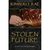 Stolen Future by Kimberly Rae