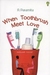 When Toothbrush Meet Love by A. Paramita