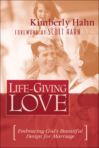 life-giving-love-embracing-god-s-beautiful-design-for-marriage
