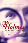 Ms Holmes of Baker Street: The Truth About Sherlock cover