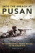 Into the Breach at Pusan The 1st Provisional Marine Brigade in the Korean War by Kenneth W. Estes