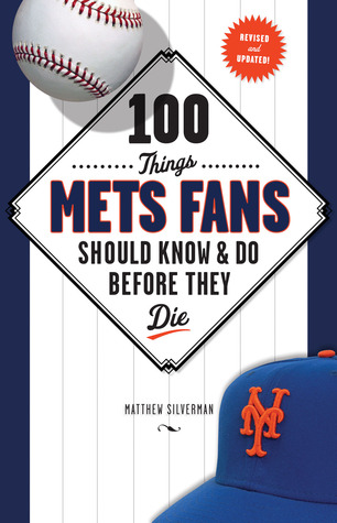 100-things-mets-fans-should-knowdo-before-they-die