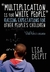 "Multiplication Is for White People": Raising Expectations for Other People's Children