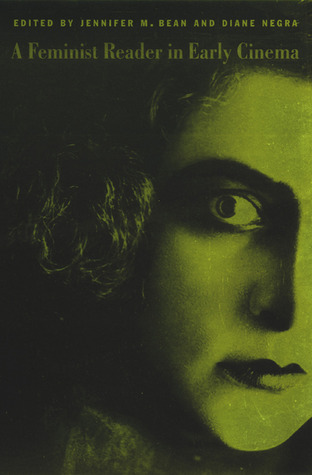 a-feminist-reader-in-early-cinema