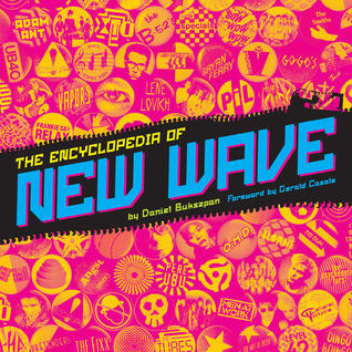 the-encyclopedia-of-new-wave