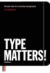 Type Matters! by Jim Williams Jim Williams