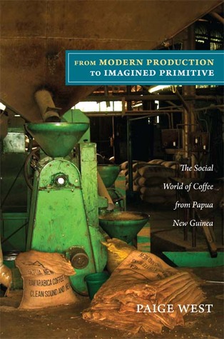from-modern-production-to-imagined-primitive-the-social-world-of-coffee-from-papua-new-guinea