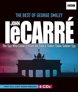 john-le-carre-the-best-of-george-smiley-the-spy-who-came-in-from-the-cold-tinker-tailor-soldier-spy