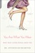 You Are What You Wear What Your Clothes Reveal About You by Jennifer Baumgartner