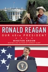 Ronald Reagan Our 40th President cover