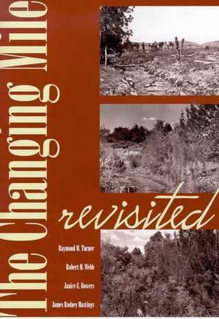 the-changing-mile-revisited-an-ecological-study-of-vegetation-change-with-time-in-the-lower-mile-of-an-arid-and-semiarid-region