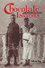 Chocolate Islands Cocoa, Slavery, and Colonial Africa by Catherine Higgs