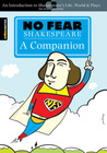 No Fear: A Companion (No Fear Shakespeare)