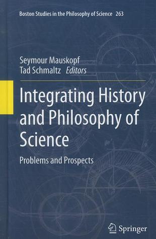 integrating-history-and-philosophy-of-science-problems-and-prospects-boston-studies-in-the-philosophy-of-science