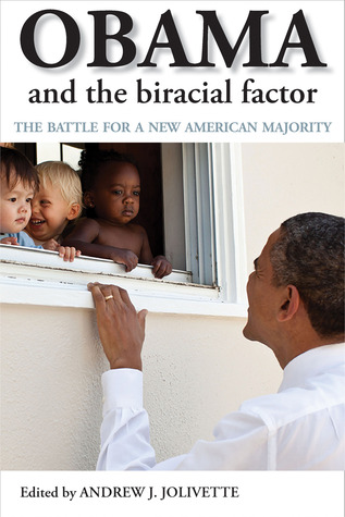 obama-and-the-biracial-factor-the-battle-for-a-new-american-majority