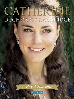 catherine-duchess-of-cambridge-a-royal-souvenir