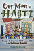 Our Man in Haiti George de Mohrenschildt and the CIA in the Nightmare Republic by Joan Mellen