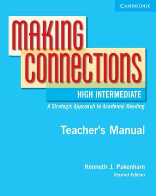 making-connections-high-intermediate-teacher-s-manual-an-strategic-approach-to-academic-reading-and-vocabulary