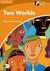 Two Worlds Level 4 Intermediate (Cambridge Discovery Readers) by Helen Everett-Camplin