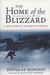 The Home of the Blizzard: A...