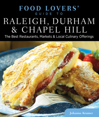Food Guide To Raleigh Durham Chapel Hill The Best 13203049