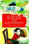 In the Year of the Boar and Jackie Robinson by Bette Bao Lord